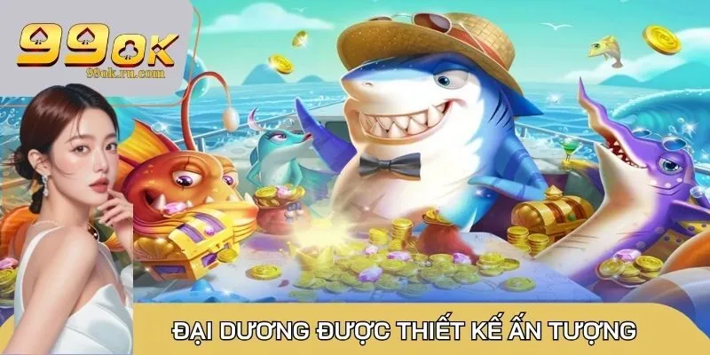 Bắn cá Hoàng Kim săn thưởng hấp dẫn, hệ số đa dạng 2 Trò chơi có thiết kế đại dương hài hoà